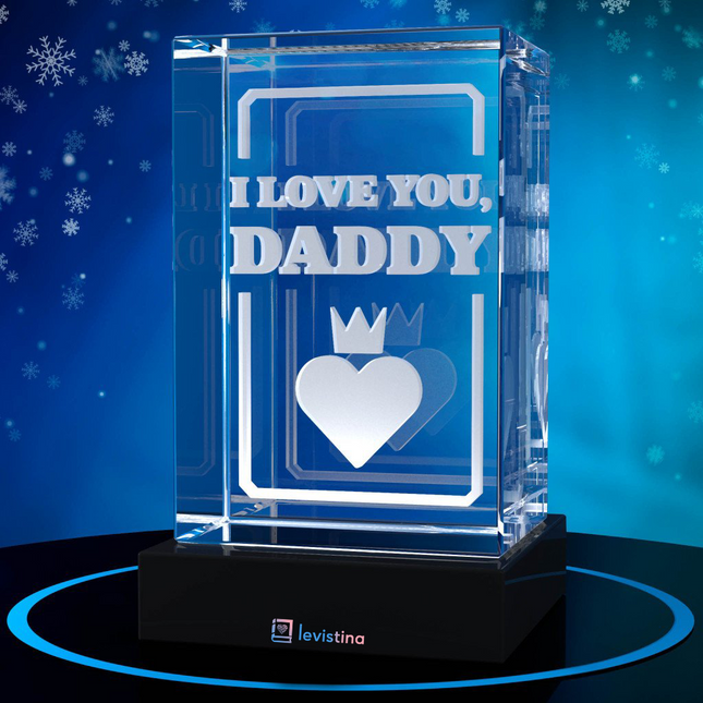 I Love You, Daddy 3D Crystal