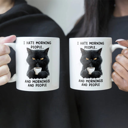 Funny Mug - I Hate Morning People And Mornings And People - Gifts For Coworkers, Friends, Family - Personalized Mug