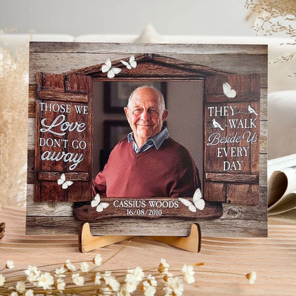 Those We Love Don't Go Away - Personalized Wooden Photo Plaque