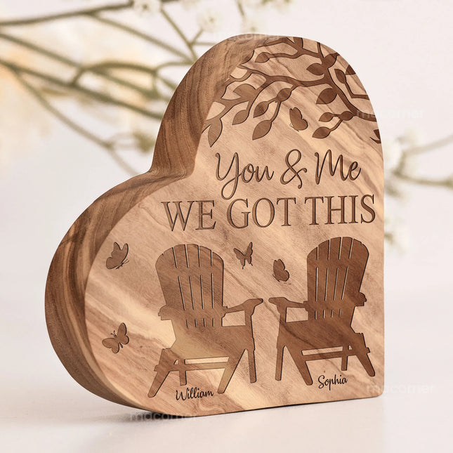 You & Me We Got This- Personalized Engraved Wood Plaque