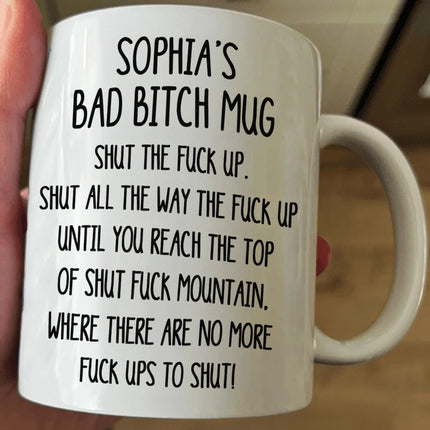 Funny Mug - Shut The F*Ck Up Swear Mug - For Coworker, Boss, Friend - Personalized Mug