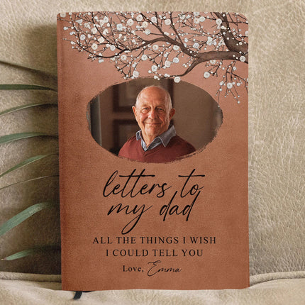 Letters To My Dad - Personalized Photo Leather Journal