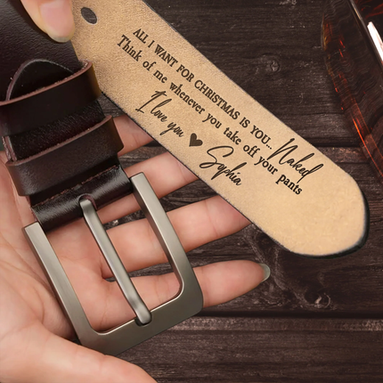 All I Want For Christmas Is - Personalized Engraved Leather Belt