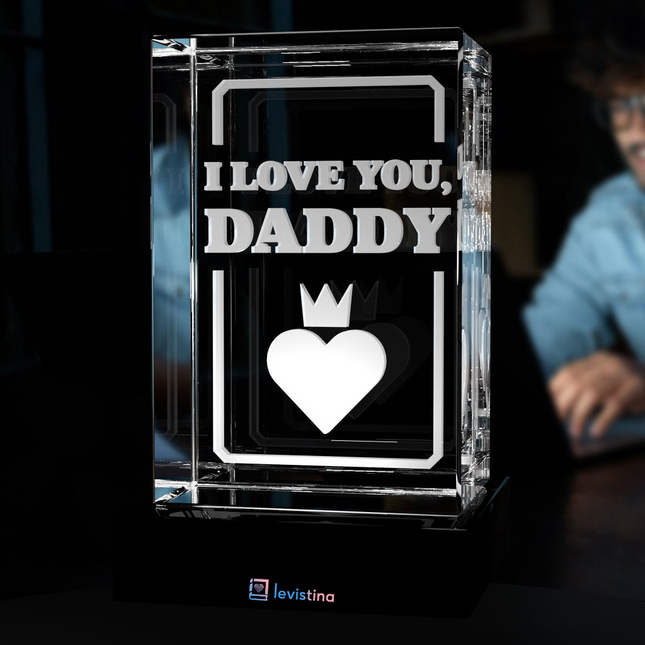 I Love You, Daddy 3D Crystal