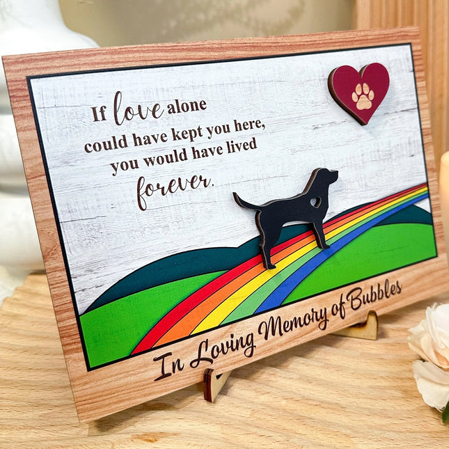 You Would Have Lived Forever - Personalized Wooden Plaque