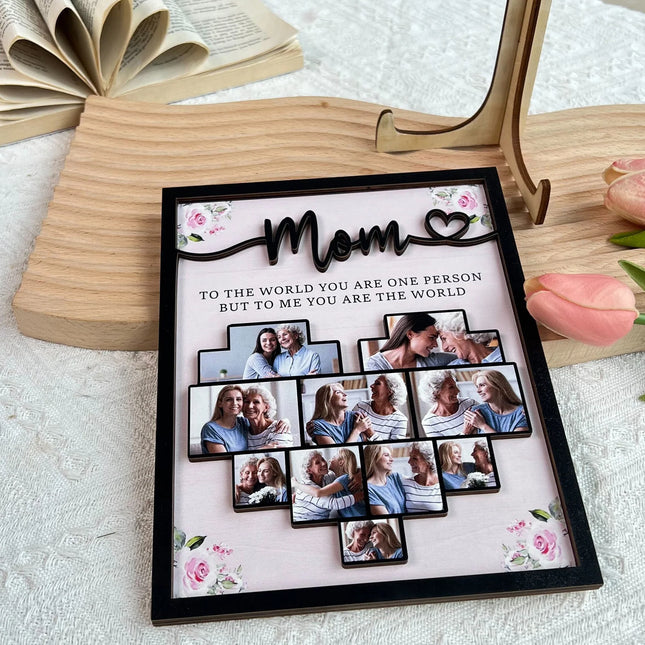 Mom To The World You Are One Person - Personalized Wooden Photo Plaque