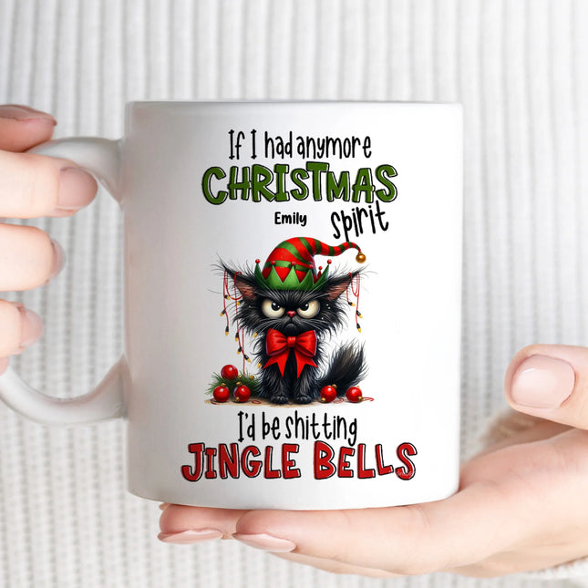 Funny Mug Christmas Spirit For Me Gift - Personalized Mug