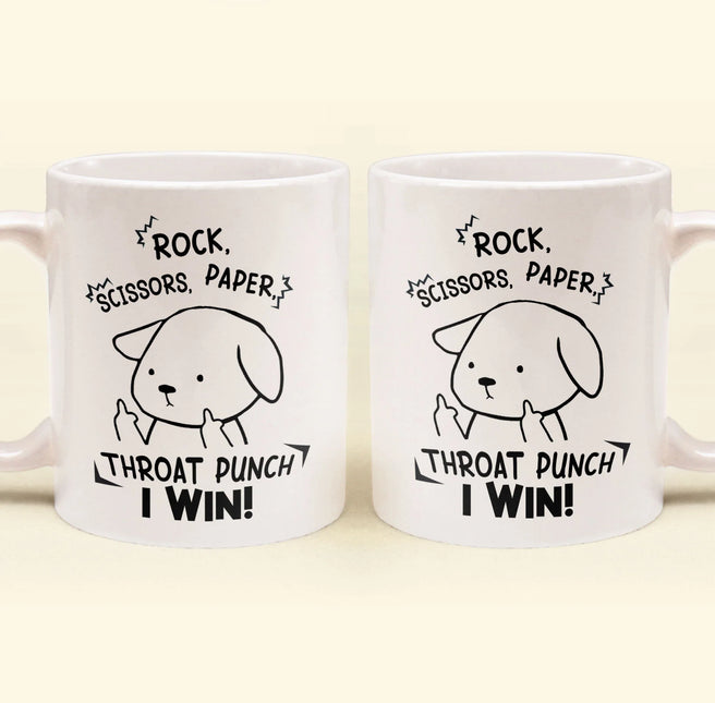 Funny Mug - Rock Paper Scissors Throat Punch I Win - Fun Gifts For Coworker, Friends, Boss - Personalized Mug