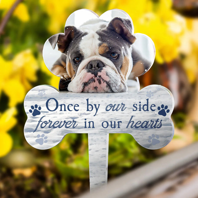 Once By Our Side Forever In Our Hearts Memorial Pet - Personalized Photo Garden Stake