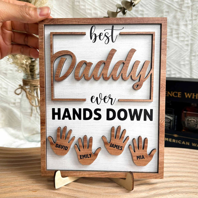 Best Dad Ever Hands Down - Personalized Wooden Plaque