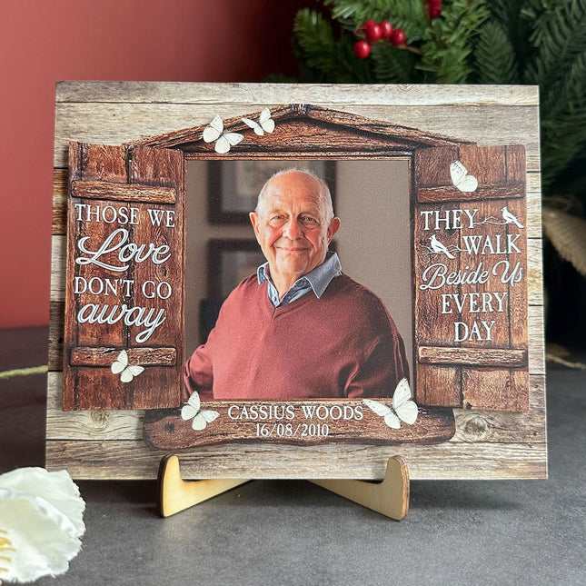 Those We Love Don't Go Away - Personalized Wooden Photo Plaque