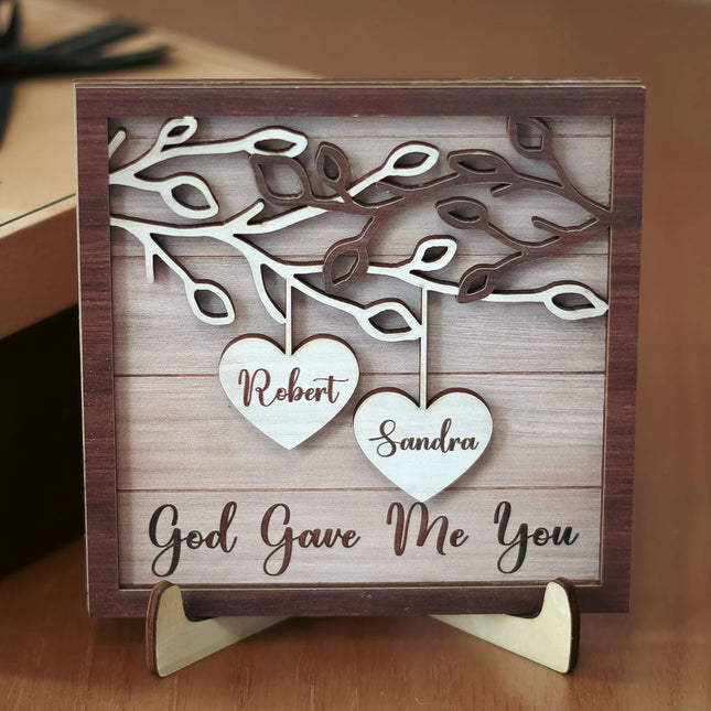 God Gave Me You - Personalized 2 Layers Wooden Plaque