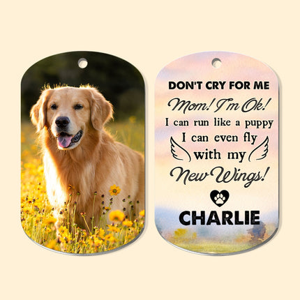 Don't Cry For Me - Personalized Photo Keychain