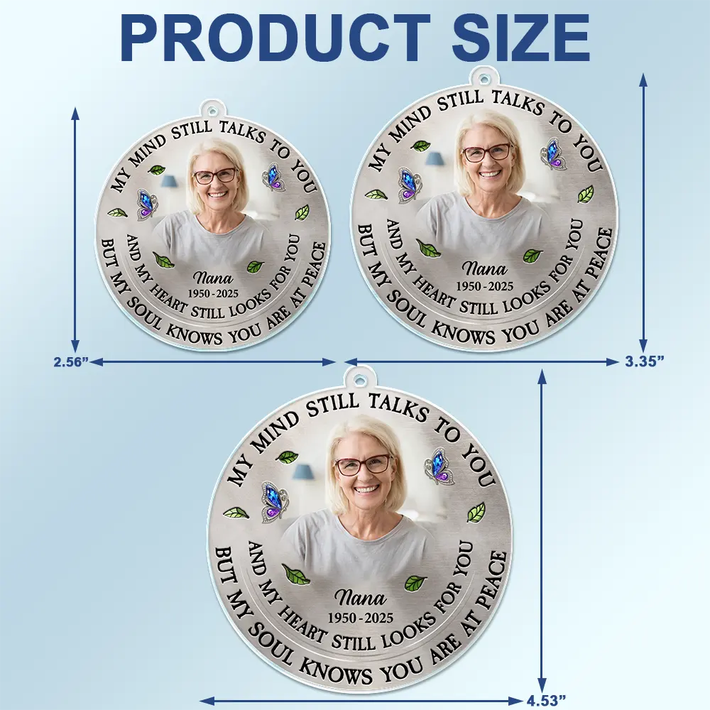 Custom Photo Memorial My Mind Still Talks To You - Personalized Acrylic Car Hanger-Levistina