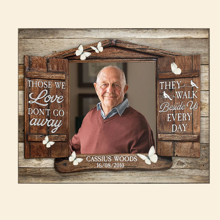 Those We Love Don't Go Away - Personalized Wooden Photo Plaque