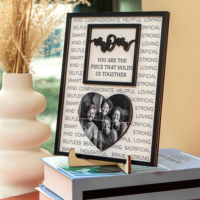 You Are The Piece That Holds Us Together - Personalized Wooden Photo Plaque