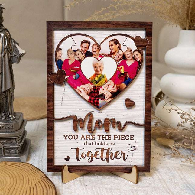 You Are The Piece That Hold Us Together - Personalized Wooden Photo Plaque