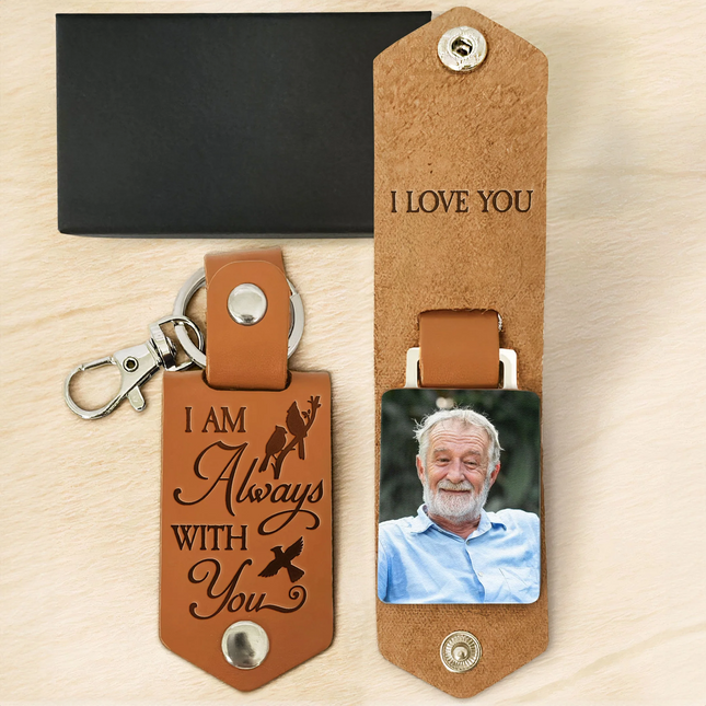 I Am Always With You - Personalized Leather Photo Keychain