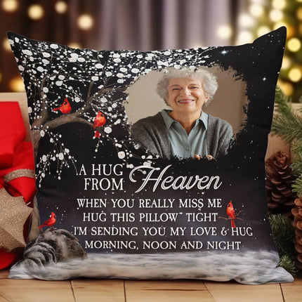 A Hug From Heaven I'm Always With You - Personalized Photo Pillow