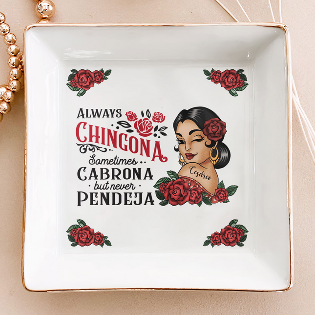 Always Chingona - Personalized Jewelry Dish