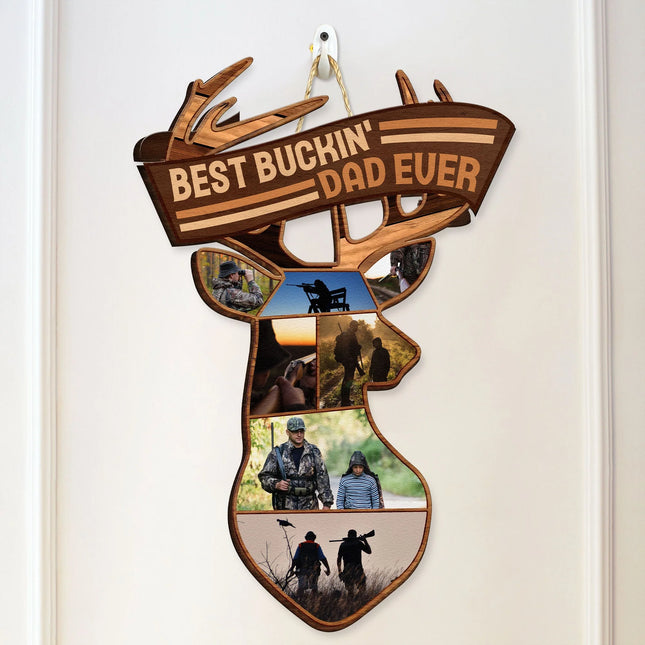 Best Buckin' Dad Ever - Personalized Wood Photo Sign