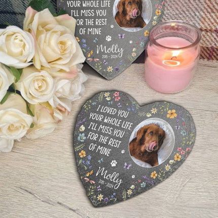 I Loved You Your Whole Life Pet Loss Floral- Personalized Photo Garden Stone