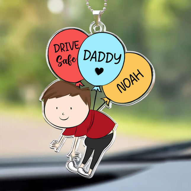 Daddy, Drive Safe - Personalized Car Ornament