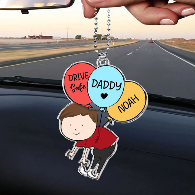 Daddy, Drive Safe - Personalized Car Ornament