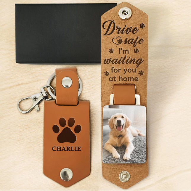 Drive Safe I'm Waiting For You At Home - Personalized Leather Photo Keychain