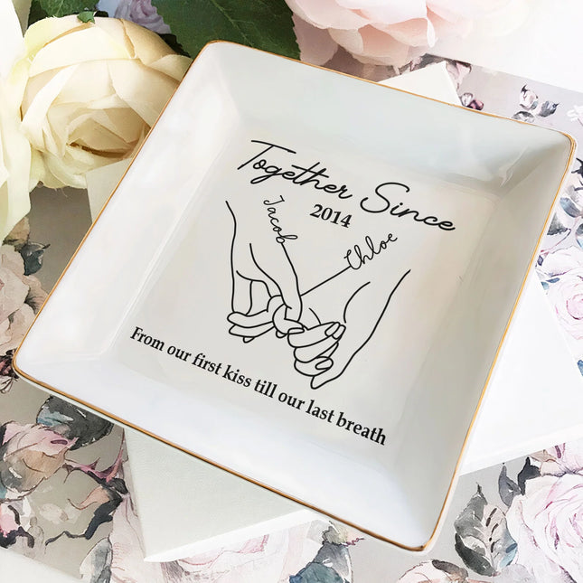 From Our First Kiss Till Our Last Breath - Personalized Jewelry Dish