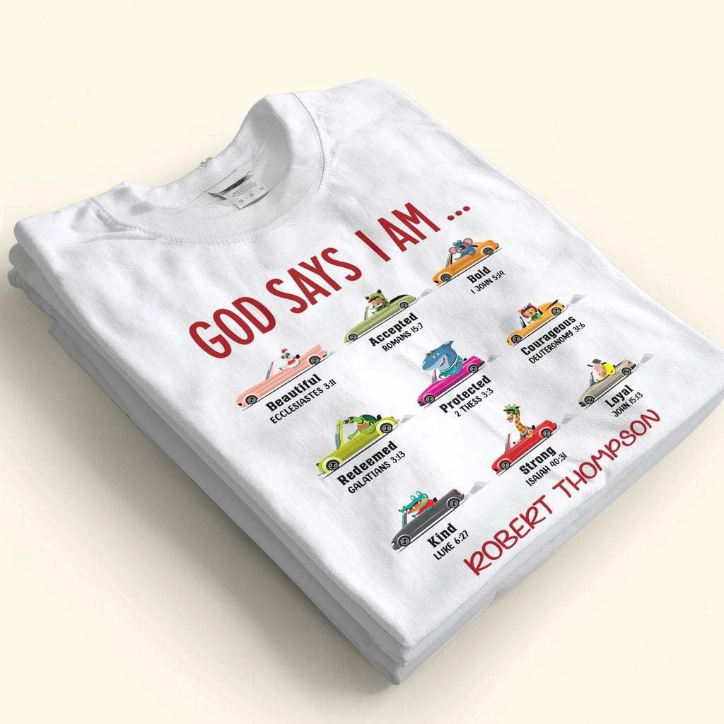 God Says I Am (Car Ver.) - Personalized Shirt-Levistina