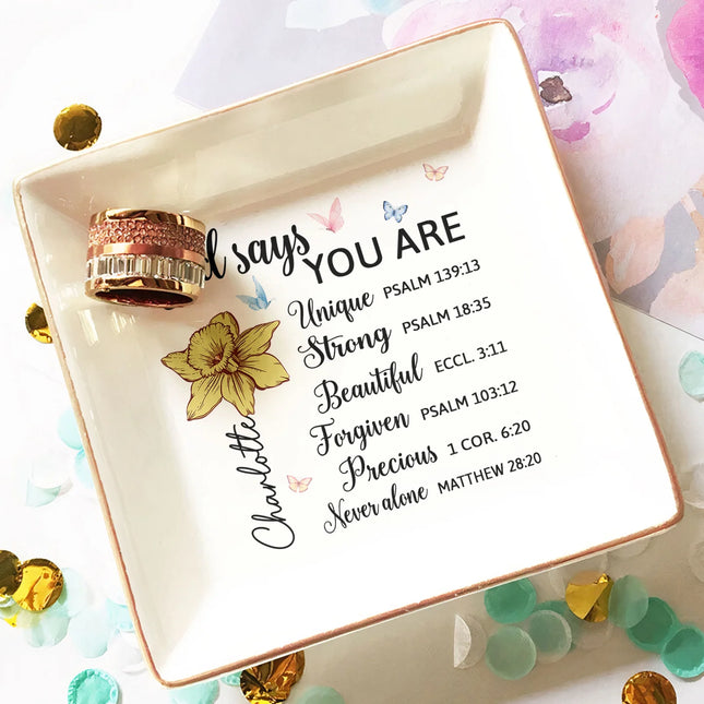 God Says You Are To My Daughter, Granddaughter - Personalized Jewelry Dish