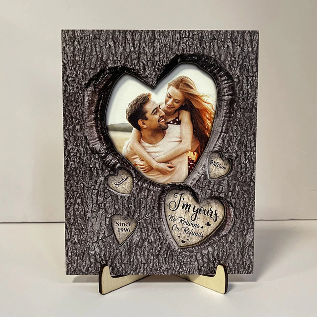 I'm Yours No Returns Or Refunds - Personalized Wooden Photo Plaque