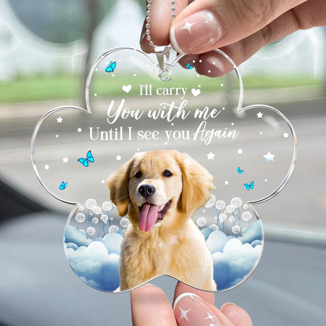 I'll Carry You With Me - Personalized Car Photo Ornament