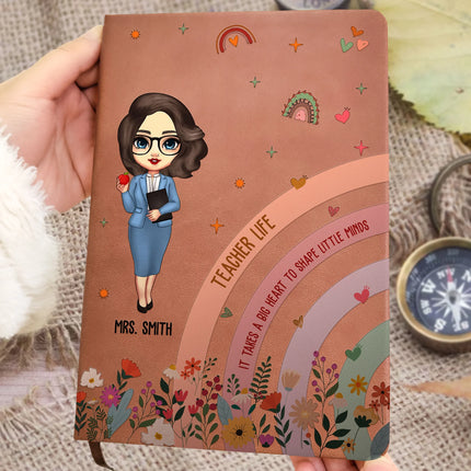 It Takes A Big Heart To Shape Little Minds - Personalized Leather Journal