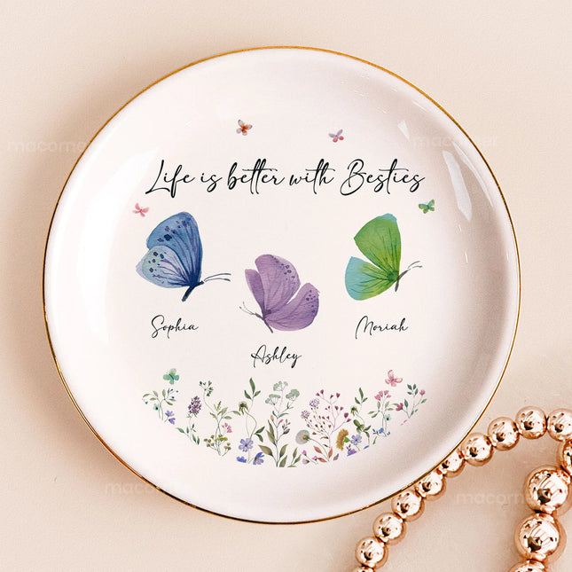 Life Is Better With Besties - Personalized Jewelry Dish