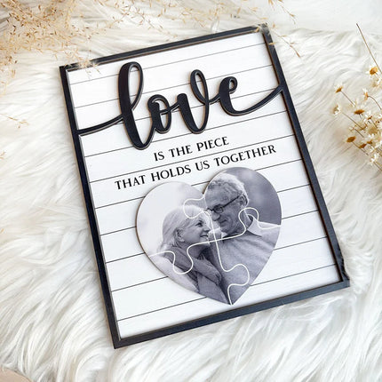 Love Is The Piece That Holds Us Together - Personalized Wooden Photo Plaque