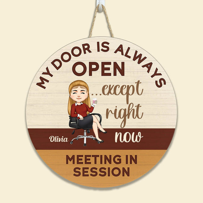 Meeting In Session - Personalized Round Wood Sign