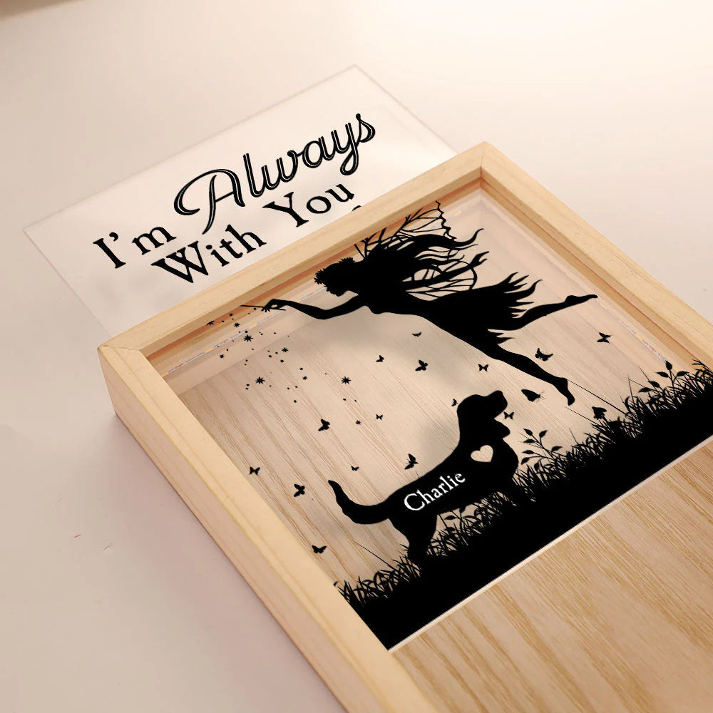 Memorial Pet I'm Always With You - Personalized Frame Light Box - Levistina