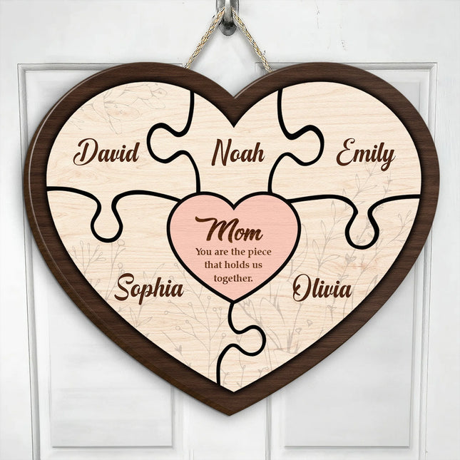 Mom Holds Us Together - Personalized Wood Sign