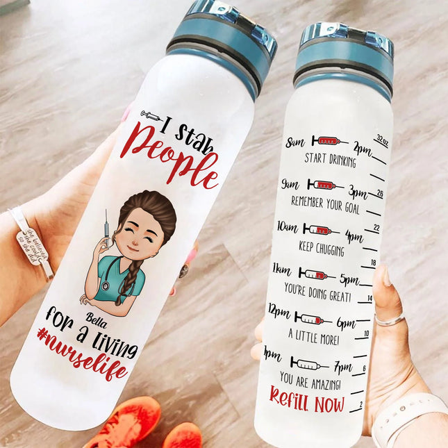 Nurselife - I Stab People For A Living - Personalized Water Tracker Bottle