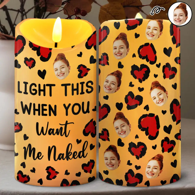 Custom Photo Light This When You Want - Personalized Flameless LED Candle