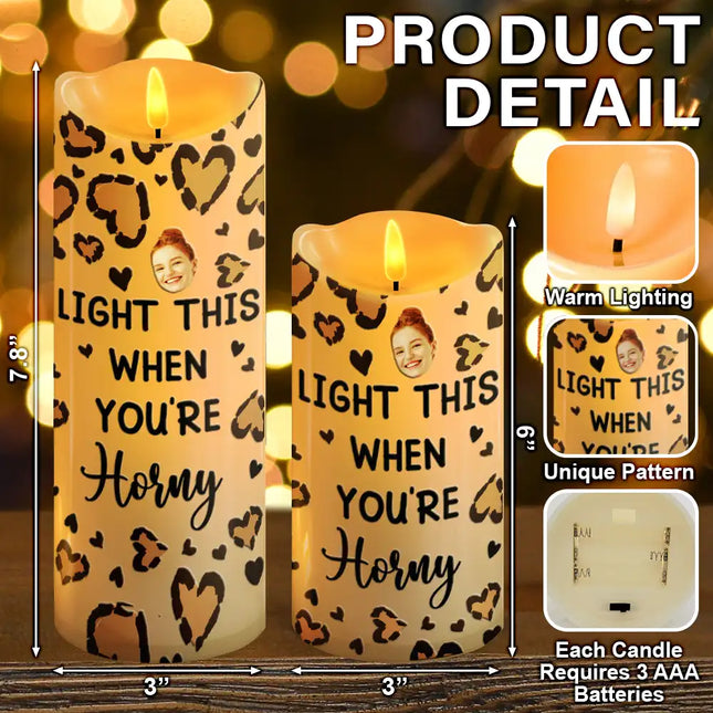 Custom Photo Light This When You Want - Personalized Flameless LED Candle