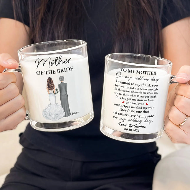 Wedding Gift For Mother Of The Bride - Personalized Glass Mug