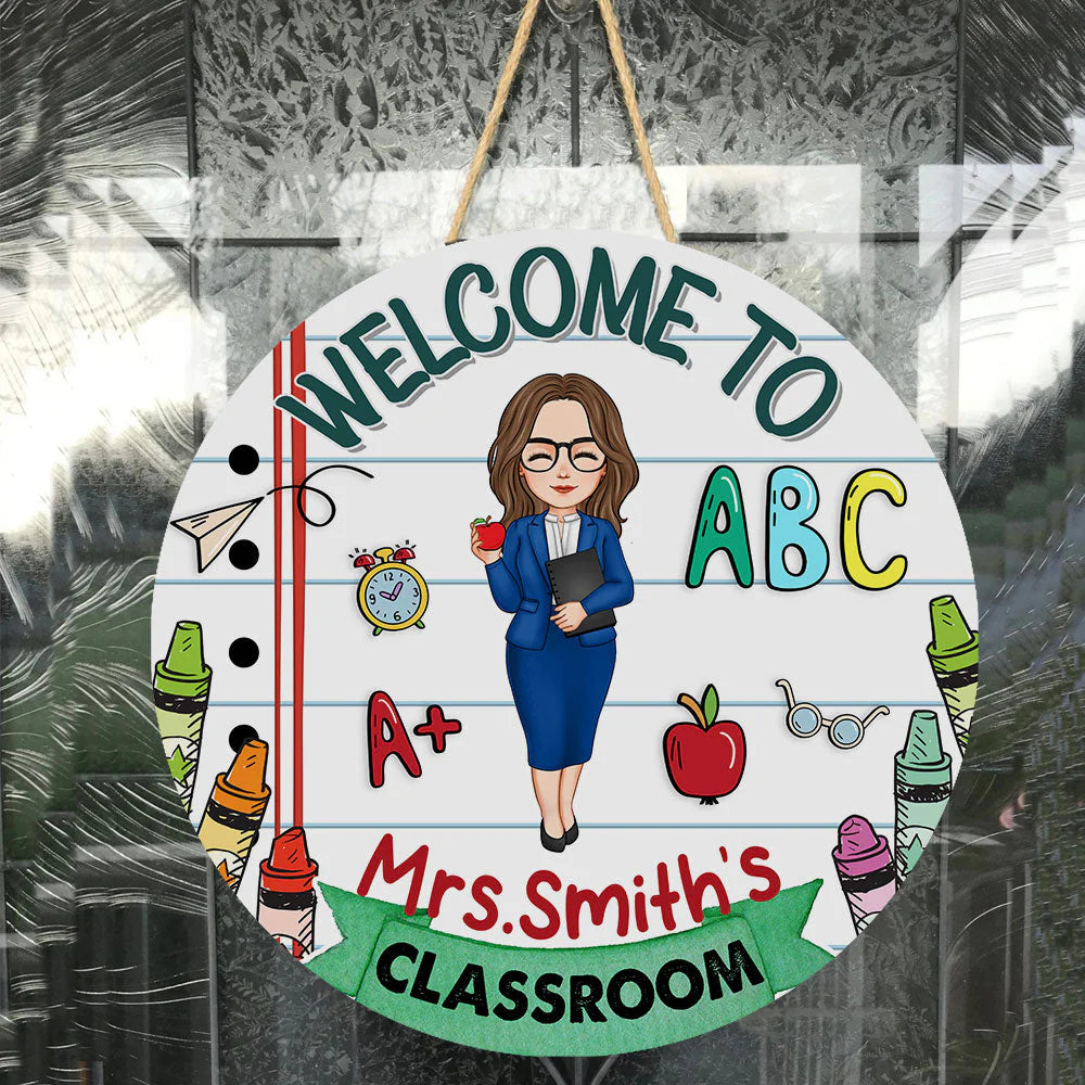 Welcome To Our Classroom - Personalized Round Wood Sign