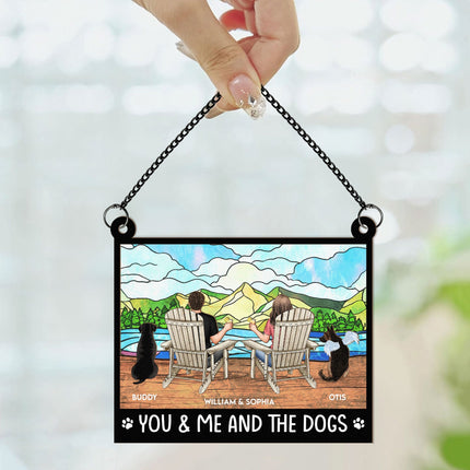 You And Me And The Dogs - Personalized Window Hanging Suncatcher Ornament - Anniversary Gifts