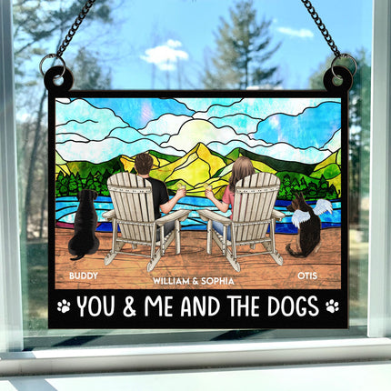 You And Me And The Dogs - Personalized Window Hanging Suncatcher Ornament - Anniversary Gifts