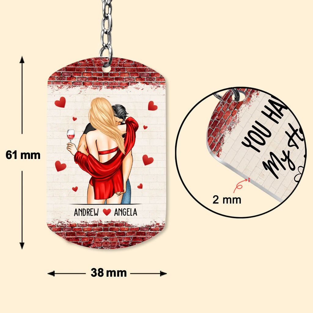 You Have My Heart And My Ass Couples Valentines - Personalized Keychain - Levistina