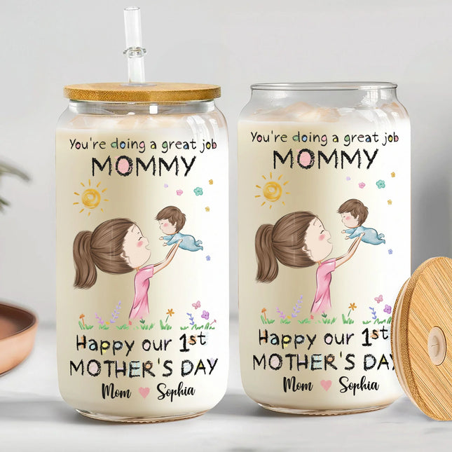 You're Doing A Great Job Mommy - Personalized Clear Glass Cup