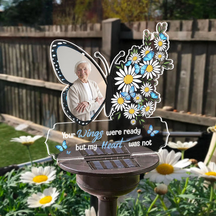 Your Wings Were Ready But My Heart Was Not - Personalized Photo Solar Light